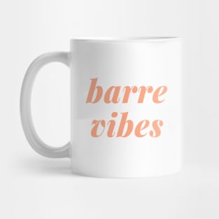 Barre Vibes Mug